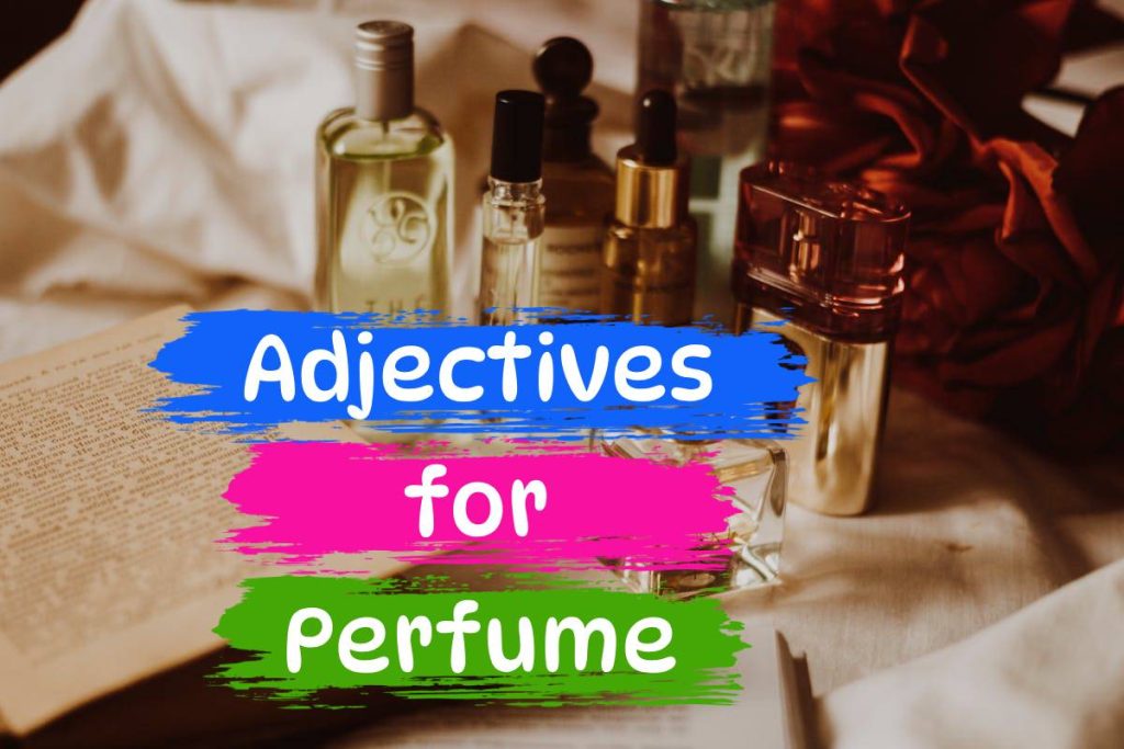 Adjective perfume
