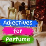 Adjective perfume