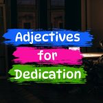 adjectives for dedication
