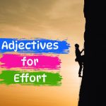 adjectives for effort