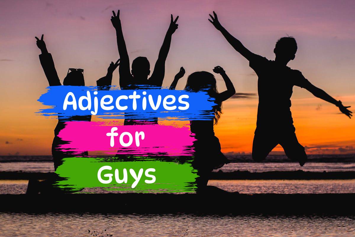 adjectives for guys