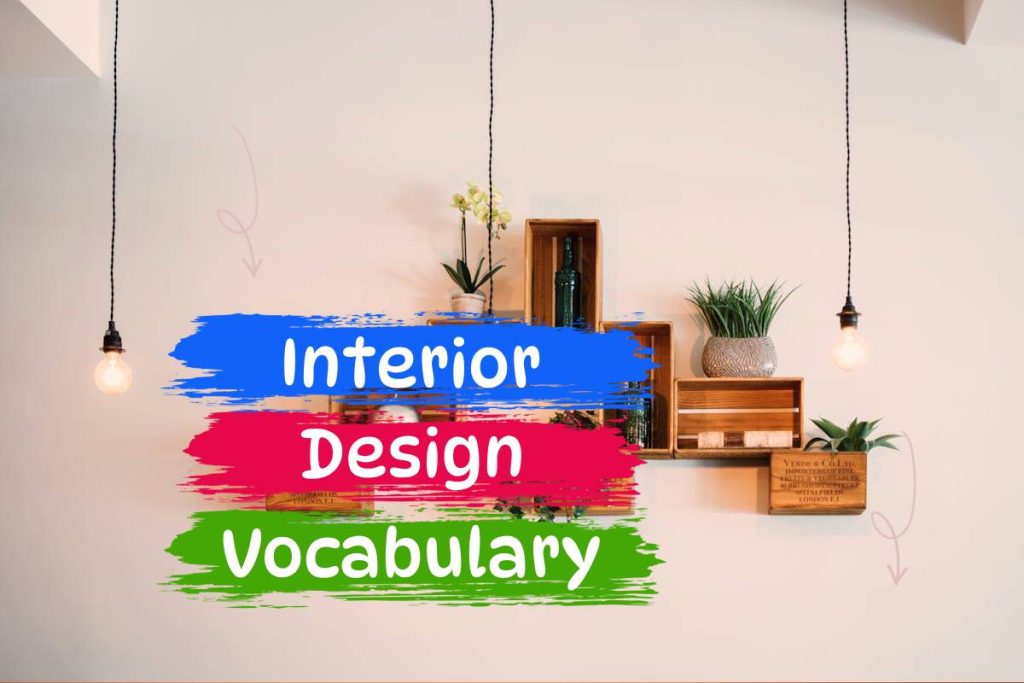 interior design vocabulary