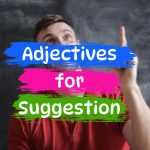 suggestion adjective