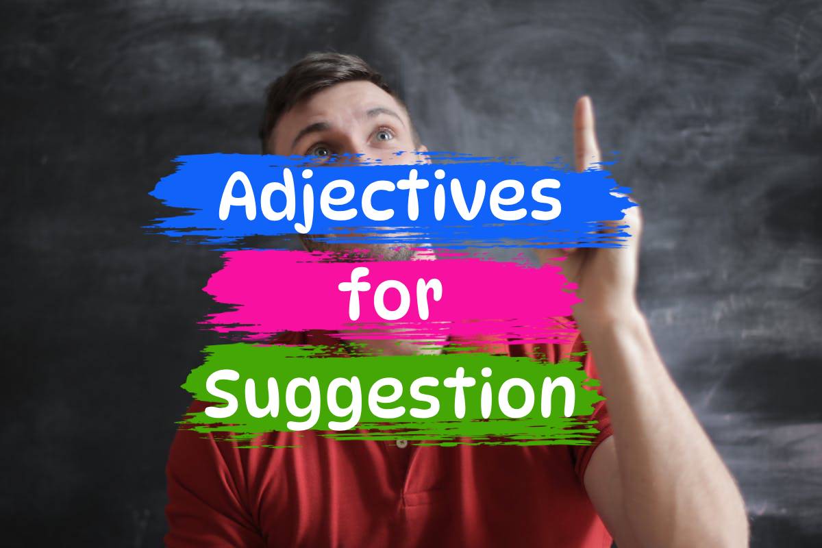 suggestion adjective
