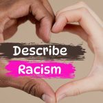 describe racism