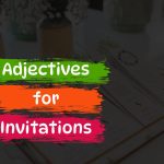 adjectives for invitations