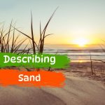 describe sand