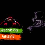 describe villainy