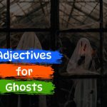 adjectives for ghosts
